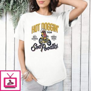 Amarillo Sod Poodles Wiener Wedneday Hot Doggin’ T-Shirt