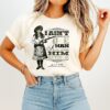 Annie Oakley Aint Afraid To Love Aint Afraid To Shoot Him Either T-Shirt