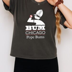 Brandon Johnson And Pope Leo Xiv Bum Chicago Pope Bums T-Shirt
