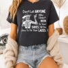 Cowboy Girl Don’t Let Anyone Who Hasn’t Been In Your Shoes Tell You How To Tie Your Laces T-Shirt