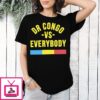 Dr Congo Vs. Everybody 2026 Fifa World Cup T-Shirt