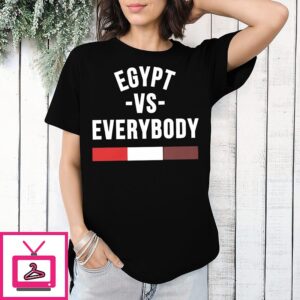 Egypt Vs. Everybody 2026 Fifa World Cup T-Shirt