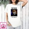 Find This Dog The Marlins Would Like To Treat Him To A Dream Day At Loandepot Park T-Shirt