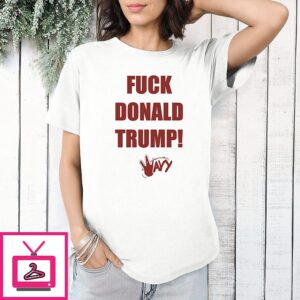 Fuck Donald Trump Wavy T-Shirt