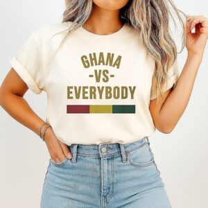 Ghana Vs. Everybody 2026 Fifa World Cup T-Shirt