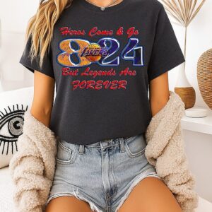 Heros Come And Go 8 24 But Legends Are Forever La Lakers T-Shirt
