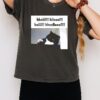 Hheiii Hiiaaa Haiiii Hheellooo Cat T-Shirt