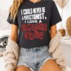 I Could Never Be A Perfectionist I Love A Rough Edge T-Shirt