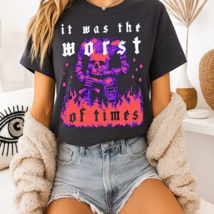 It Was The Worst Of Times T-Shirt