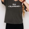 James Talarico I’m A Talafreako T-Shirt