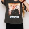Jose? Mourinho Back To Real Madrid Here We Go T-Shirt