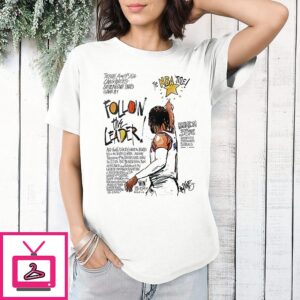 Knicks Jalen Brunson 38pts The NBA Title Follow The Leader T-Shirt