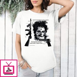 Land Of Opportunity And Open Caskets The American Dream Came With A Muzzle Flash T-Shirt