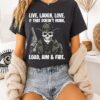 Live Laugh Love If That Does Not Work Load Aim And Fire Skeleton Cowboy T-Shirt