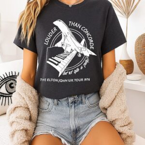 Louder Than Concorde But Not Quite As Pretty The Elton John UK Tour 1976 T-Shirt