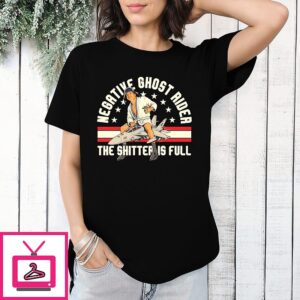 Man Negative Ghost Rider The Shitter Is Full Beer And Smoking T-Shirt