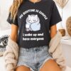 My Routine Is Simple I Wake Up And Hate Everyone Cat T-Shirt