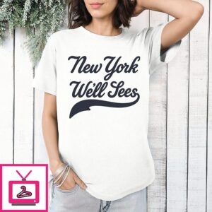New York We’ll Sees Aaron Boone New York Yankees T-Shirt