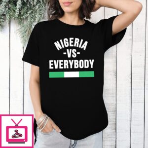 Nigeria Vs. Everybody 2026 Fifa World Cup T-Shirt