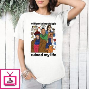 Obama Millennial Nostalgia Ruined My Life T-Shirt