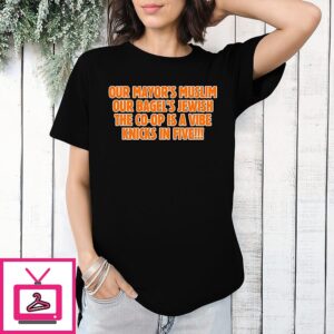 Our Mayor’s Muslim Our Bagel’s Jewish The Co-Op Is A Vibe Knicks In Five T-Shirt