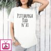 Pittsburgh Dad N’at Classic T-Shirt