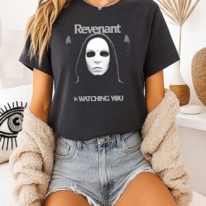 Revenant Is Watching You Horror Creepy T-Shirt