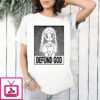 Seira Mimori Defund God T-Shirt