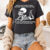 Skeleton How Do You Sleep At Night Knowing People Don’t Like You T-Shirt