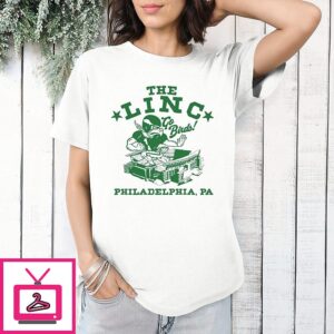 The Linc Go Birds Philadelphia Pa T-Shirt