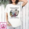 The Smell Of A Campfire Is One Of The Most Calming Smells To The Human Brain T-Shirt