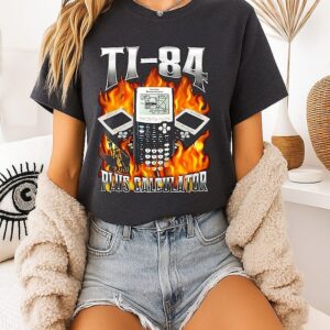 Ti-84 Plus Calculator Texas Instruments T-Shirt