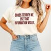 Boobs Terrify Me Use That Information Wisely T-Shirt