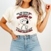 Call My Sister Old She Calls It Growing Up Before Common Sense Became A Rare Collectible T-Shirt