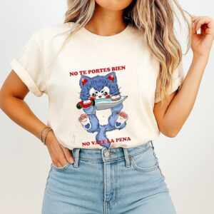 Cat With Knife No Te Portes Bien No Vale La Pena T-Shirt
