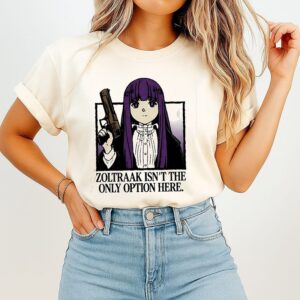 Fern Frieren Beyond Journey’s End Zoltraak Isn’t The Only Option Here Cartoon T-Shirt