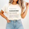 Fuckaccino A Double Shot Of Bullshit Funny Coffee T-Shirt