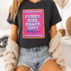 Funny Kind Smart Hott The List Goes On T-Shirt