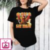 Gays Eat What T-Shirt