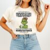 Grinch Coffee I Told My Daughter To Check Her Attitude Please Contact The Manufacturer T-Shirt