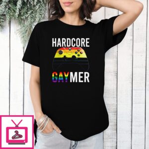 Hardcore Gaymer T-Shirt