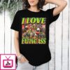I Love Eating Ass T-Shirt