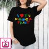 I Love To Finger Paint T-Shirt
