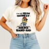 I’m Not Mean I’m Just Honest The Truth Hurts Take A Band-Aid Minion T-Shirt