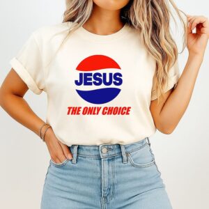 Jesus The Only Choice Pepsi Logo T-Shirt