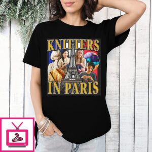 Knitters In Paris T-Shirt