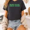 Make Algae Great Again T-Shirt