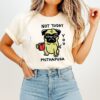 Not Today You Muthapuga Pug Funny Dog T-Shirt
