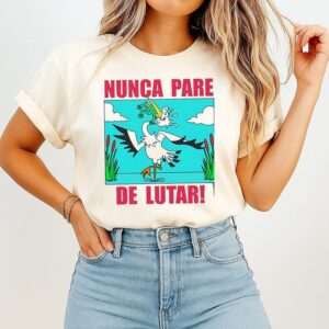 Nunca Pare De Lutar Frog Stork Motivational T-Shirt