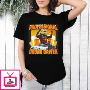 Professional Drunk Driver T-Shirt